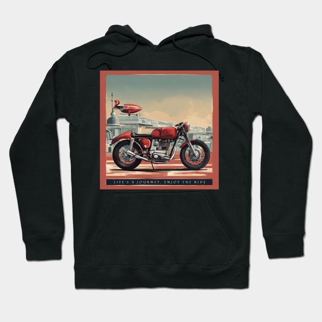 Life is a journey, enjoy the ride motorcycle Hoodie by Bikerkulture